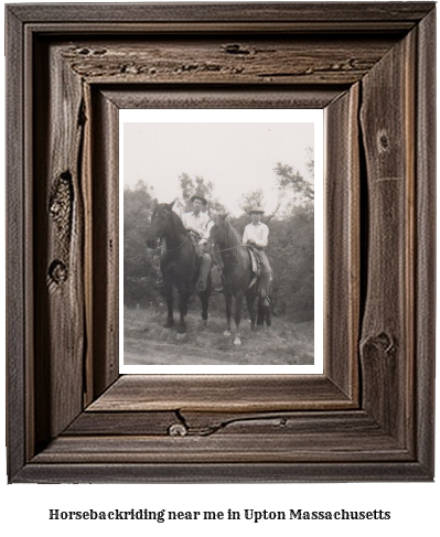 horseback riding near me in Upton, Massachusetts